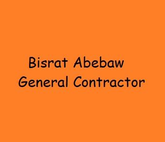 Bisrat Abebaw General Contractor | ብስራት አበባው ጠቅላላ ስራ ተቋራጭ