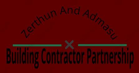 Zerthun and Admasu Building Contractor | ዘርትሁን እና አድማሱ የህንፃ ግንባታ