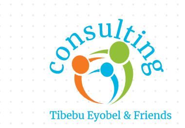 Tibebu Eyobel and Their Friends Consulting | ጥበቡ እዮቤል እና ጓደኞቻቸው አማካሪ