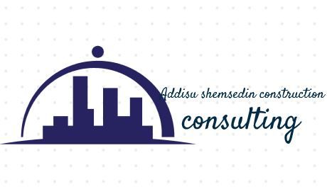 Addisu shemsedin construction and consulting P/S | አዲሱ ሸምሰዲን ኮንስትራክሽን ዲዛይን እና ማማከር ህ.ሽ.ማ