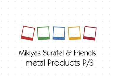 Mikiyas Surafel and Friends Metal Products P/S | ሚኪያስ  ሱራፌል እና ጓደኞቻቸው ብረታ ብረት ህ.ሽ.ማ