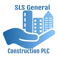 SLS General Construction PLC  | ኤስ ኤል ኤስ ጠቅላላ ስራ ተቋራጭ