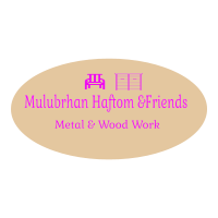 Mulubrehan Haftom and Friends Metal and Wood Work PS | ሙሉብርሃን ፣ ሃፍቶም እና ጓደኞቻቸዉ እንጨት እና ብረታ ብረት ስራ ህ/ሽ/ማ