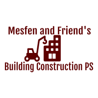 Mesfen and Friend's Building Construction PS | መስፍን እና ጓደኞቹ ህንጻ ስራ ተቋራጭ ህ.ሽ.ማ