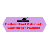 Hailemikael Ashenafi Construction Finshing Work PLC | ሃይለሚካኤል አሸናፊ የተለያዩ የህንፃ ማጠናቀቅ ስራ