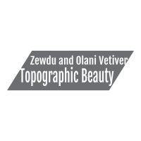 Zewdu and Olani Vetiver Topographic Beauty | ዘውዱ እና ኦላኒ ቬቲቨር