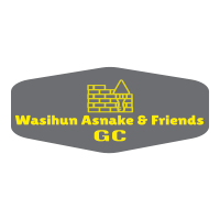 Wasihun Asnake and Friends General Construction PS  | ዋሲሁን፣ አስናቀ እና ጓደኞቻቸው ጠቅላላ ስራ ተቋራጭ