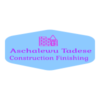Aschalewu Tadese Construction Finishing Work PLC | አስቻለዉ ታደሰ የህንፃ ማጠናቀቅ ስራዎችን