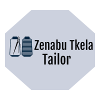 Zenabu Tkela Tailor | ዝናቡ ተክሌ ልብስ ስፌት
