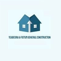 Yeabesra & Fistum General Construction | የአብስራ እና ፍፁም   ጠቅላላ ስራ ተቋራጭ