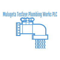 Mulugeta Tesfaye Plumbing Works PLC | ሙሉጌታ ተስፋዬ የቧንቧ ስራዎች የግል ማህበር