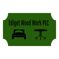 Ediget Wood Work PLC  | እድገት የእንጨት ስራ ሃ/የተ/የግ/ማ