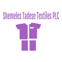 Shemeles Tadese Textile PLC