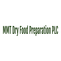 MMT Dry Food Preparation PLC  | ኤም ኤም ቲ ደረቅ ምግብ ዝግጅት ኃ/የተ/የግ/ማ