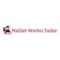 Mahlet Worku Tailor | ማህሌት ወርቁ ልብስ ስፌት