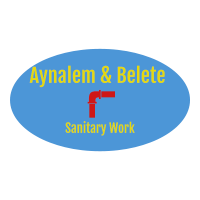 Aynalem and Belete Sanitary Work | አይናለም እና በለጠ የቧንቧ ስራዎች ህ/ሽ/ማ