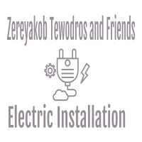 Zereyakob Tewodros and Friends Electric Installation | ዘረያቆብ፣ ቴዎድሮስ እና ጓደኞቻቸው ኤሌክትሪክ ኢንስታሌሽን ስራ