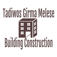 Tadiwos Girma Melese Building Construction | ታዲዎስ ግርማ መለሰ ህንጻ ስራ ተቋራጭ