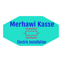 Merhawi Kasse G/Meskel Electrical Installation  | መርሃዊ ካሴ ገ/መስቀል ኤሌክትሪክ ኢንስታሌሽን ስራ