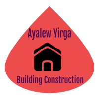 Ayalew Yirga Building Construction | አያሌው ይርጋ ህንፃ ስራ ተቋራጭ