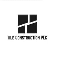 Tile Construction PLC | ታይል ኮንስትራክሽን ሃ/የተ/የግ/ማ