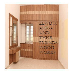 Zewdu, Asega and Their Friends Wood Works | ዘውዱ፣ አሰጋ እና ጓደኞቻቸዉ እንጨት ስራ