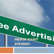 Mesfin, Dawit and Their Friends Printing and Advertising | መስፍን ፣ ዳዊት እና ጓደኞቻቸው የህትመት እና የማስታወቂያ ስራ