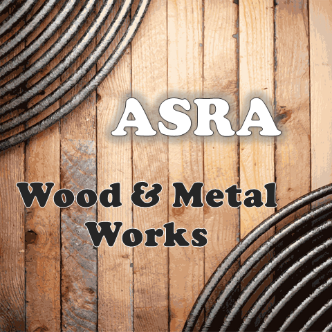 Asra Wood & Metal Work | አስራ እንጨት እና ብረታ ብረት ስራ