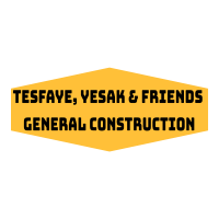 Tesfaye, Yesak & Friends General Construction | ተስፋዬ ፣ ይሳቅ እና ጓደኞቻቸው  ጠቅላላ ስራ ተቋራጭ