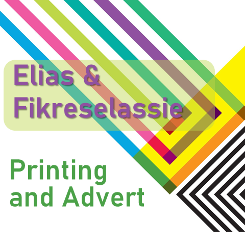 Elias and Fikrerselassie Printing and Advertising | ኤልያስ እና ፍቅረስላሴ የህትመት እና የማስታወቂያ ስራ