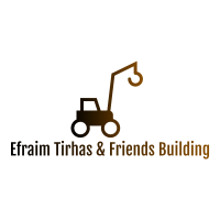 Ephrem, Tirhas and Friends Building Construction P.S |  ኤፍሬም ትርሃስ እና ጓደኞቻቸው ህንጻ ስራ ተቋራጭ ህ.ሽ.ማ