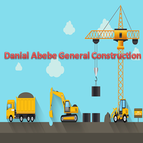 Danial Abebe General Construction | ዳንኤል አበበ ጠቅላላ ስራ ተቋራጭ
