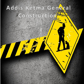 Addis Ketma General Construction | አዲስ ከተማ ጠቅላላ ስራ ተቋራጭ