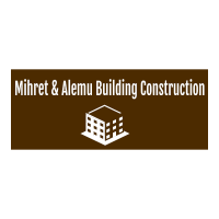 Mihret & Alemu Building Construction | ምህረት እና አለሙ የግንባታ ስራ