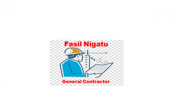 Fasil Nigatu General Construction | ፋሲል ንጋቱ ጠቅላላ ስራ ተቋራጭ