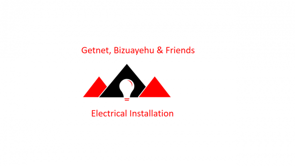 Getnet ,Bizuayehu and Friends Electrical Installation | ገትነት፣ ብዟየሁ እና ጓደኞቻቸዉ ኤሌክትሪክ ኢንስታሌሽን