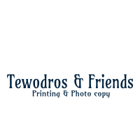 Tewodros and Friends Printing and Photo copy | ቴዎድሮስ እና ጓደኞቻቸው ህትመት እና ፎቶኮፒ ስራ