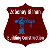 Zebenay Birhan Building Construction | ዘበናይ ብርሃን ህ/ስ/ተ