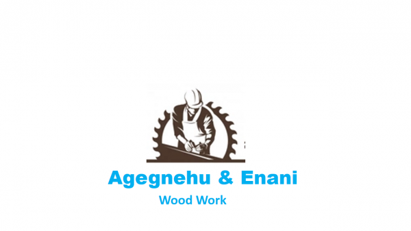 Agegnehu and Enani Wood Work | አገኘሁ እና እናኒ እንጨት ስራዎች