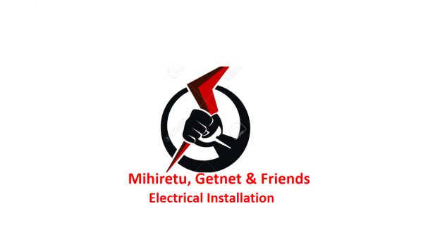 Mihiretu, Getenet and Friends Electrical Installation | ምህረቱ፣ ጌትነት እና ጓደኞቻቸዉ ኤሌክትሪክ ኢንስታሌሽን