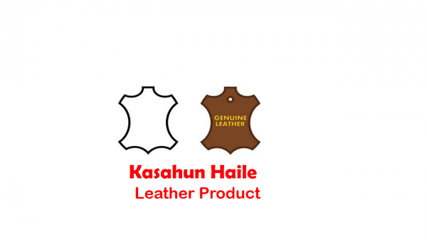 Kasahun Haile Leather Products | ካሳሁን ሃይሌ ቆዳና የቆዳ ውጤቶች