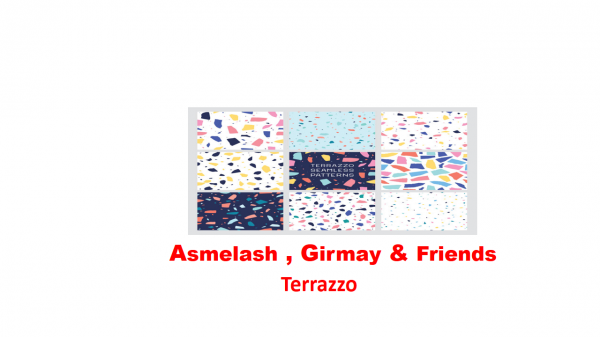Asmelash , Girmay and Friends Terrazzo Products | አስመላሽ፣ ግርማይ እና ጓደኞቻቸው ቴራዞ ማምረት