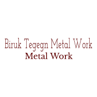 Biruk Tegegn Metal Work | ብሩክ ተገኝ ብረታ ብረት ስራ