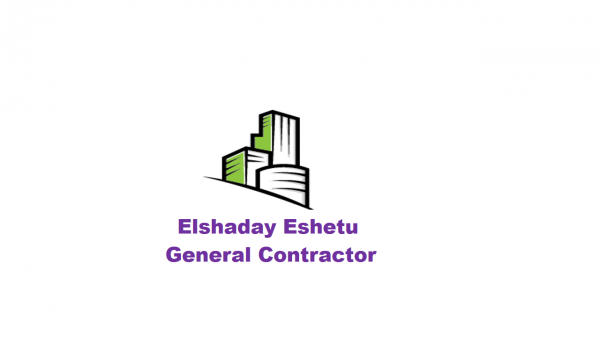 Elshaday Eshetu General Construction |  ኤልሻዳይ እሸቱ ጠቅላላ ስራ ተቋራጭ