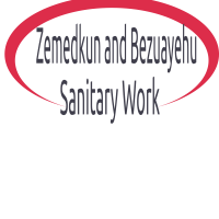 Zemedkun and Bezuayehu Sanitary Work P/S | ዘመድኩን እና ብዙአየሁ ሳኒተሪ ስራ ህ/ሽ/ማ