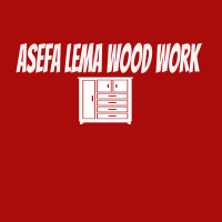 Asefa Lema Wood Works /አሰፋ ለማ እንጨት ስራ