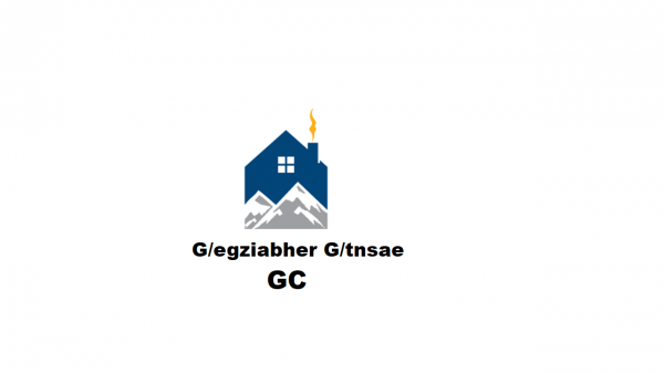 Gebregziabher Gebretinsaie General Construction | ገ/እግዚአብሄር ገ/ትንሳኤ  ጠቅላላ ስራ ተቋራጭ