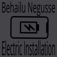 Behailu Negusse Electric Installation | በሃይሉ ንጉሴ ኤሌክትሪክ ኢንስታሌሽን