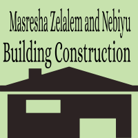 Masresha, Zelalem and Nebiyu Building Construction P/S | ማስረሻ፣ ዘላለም እና ነብዩ ህንፃ ስራ ተቋራጭ ህ/ሽ/ማ