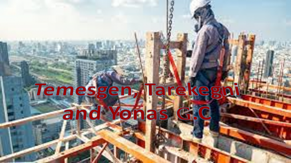 Temesgen, Tarekegni and Yonas General Construction / ተመስገን፣ ታረቀኝ እና ዮናስ ጠቅላላ ስራ ተቋራጭ